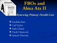 FBOs and Alma Ata II Renewing Primary Health Care PowerPoint PPT Presentation