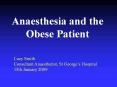 Anaesthesia and the Obese Patient PowerPoint PPT Presentation