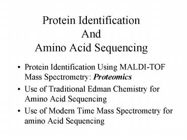 Protein Identification And Amino Acid Sequencing