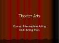 Theater Arts PowerPoint PPT Presentation