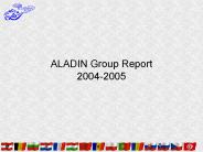 ALADIN Group Report