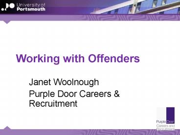 Working with Offenders