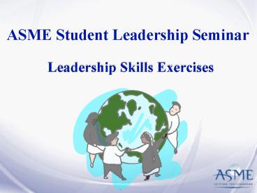 ASME Student Leadership Seminar
