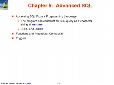 Chapter 5: Advanced SQL