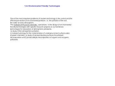 1.4.4 Environmental Friendly Technologies