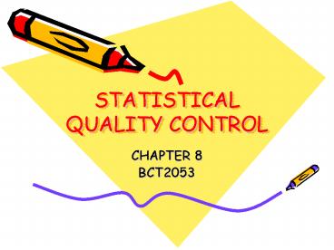 STATISTICAL QUALITY CONTROL presentation | free to view