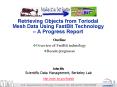 Retrieving Objects from Toriodal Mesh Data Using FastBit Technology  PowerPoint PPT Presentation
