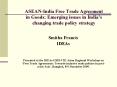 ASEANIndia Free Trade Agreement in Goods: Emerging issues in Indias changing trade policy strategy PowerPoint PPT Presentation