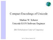 Compact Encodings of Unicode