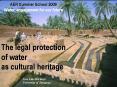 The legal protection of water as cultural heritage PowerPoint PPT Presentation