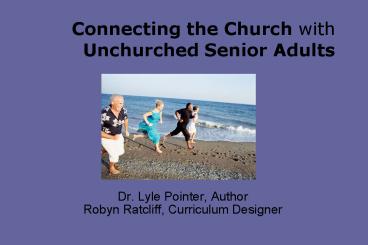 Connecting the Church with Unchurched Senior Adults