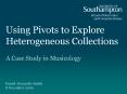 Using Pivots to Explore Heterogeneous Collections PowerPoint PPT Presentation