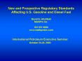 New and Prospective Regulatory Standards Affecting U'S' Gasoline and Diesel Fuel David S' Hirshfeld PowerPoint PPT Presentation