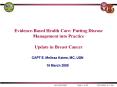 EvidenceBased Health Care: Putting Disease Management into Practice Update in Breast Cancer PowerPoint PPT Presentation