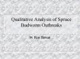 Qualitative Analysis of Spruce Budworm Outbreaks PowerPoint PPT Presentation