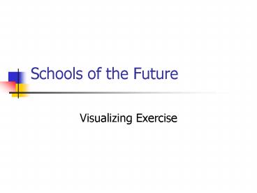 Schools of the Future
