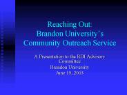 Reaching Out: Brandon Universitys Community Outreach Service