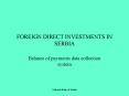 FOREIGN DIRECT INVESTMENTS IN SERBIA PowerPoint PPT Presentation