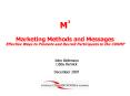 M3 Marketing Methods and Messages Effective Ways to Promote and Recruit Participants to the CDSMP PowerPoint PPT Presentation