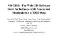 NWGISS: The Web GIS Software Suite for Interoperable Access and Manipulation of EOS Data PowerPoint PPT Presentation