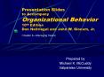 Presentation Slides to Accompany Organizational Behavior 10th Edition Don Hellriegel and John W' Slo PowerPoint PPT Presentation