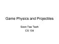 Game Physics and Projectiles PowerPoint PPT Presentation