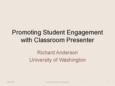 Promoting Student Engagement with Classroom Presenter