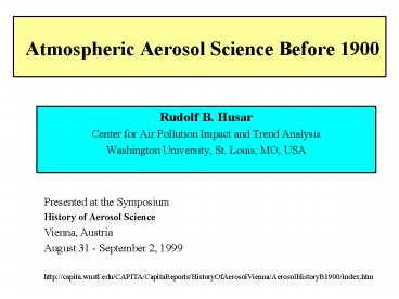 Atmospheric Aerosol Science Before 1900