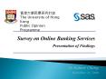 Survey on Online Banking Services Presentation of Findings PowerPoint PPT Presentation