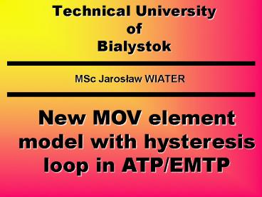 Technical University of Bialystok