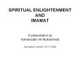 SPIRITUAL%20ENLIGHTENMENT%20AND%20IMAMAT PowerPoint PPT Presentation