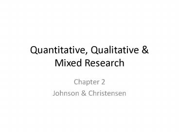 Quantitative, Qualitative