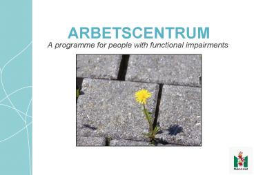 A programme for people with functional impairments