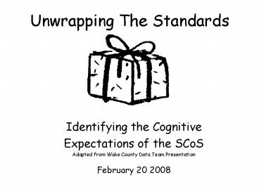 Unwrapping The Standards