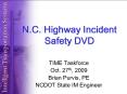 N.C. Highway Incident Safety DVD PowerPoint PPT Presentation
