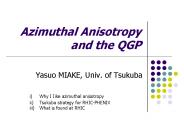 Azimuthal Anisotropy and the QGP