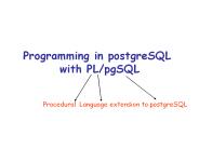 Programming%20in%20postgreSQL%20with%20PL/pgSQL
