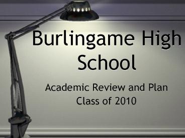 Burlingame High School