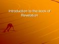 Introduction to the book of Revelation PowerPoint PPT Presentation