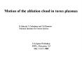 Motion of the ablation cloud in torus plasmas PowerPoint PPT Presentation
