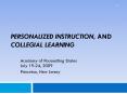 Personalized Instruction, and Collegial Learning PowerPoint PPT Presentation