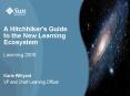 A Hitchhiker's Guide to the New Learning Ecosystem Learning 2009 PowerPoint PPT Presentation