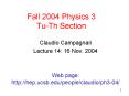 Fall 2004 Physics 3 Tu-Th Section PowerPoint PPT Presentation