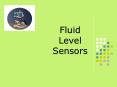 Fluid Level Sensors PowerPoint PPT Presentation