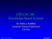 CPE/CSC 481: Knowledge-Based Systems