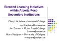 Blended Learning Initiatives within Alberta PostSecondary Institutions PowerPoint PPT Presentation