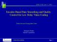 Encoder-Based Rate Smoothing and Quality PowerPoint PPT Presentation