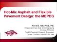 HotMix Asphalt and Flexible Pavement Design: the MEPDG PowerPoint PPT Presentation