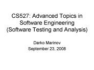 CS527: Advanced Topics in Software Engineering (Software Testing and Analysis)