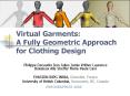 Virtual Garments: A Fully Geometric Approach for Clothing Design PowerPoint PPT Presentation